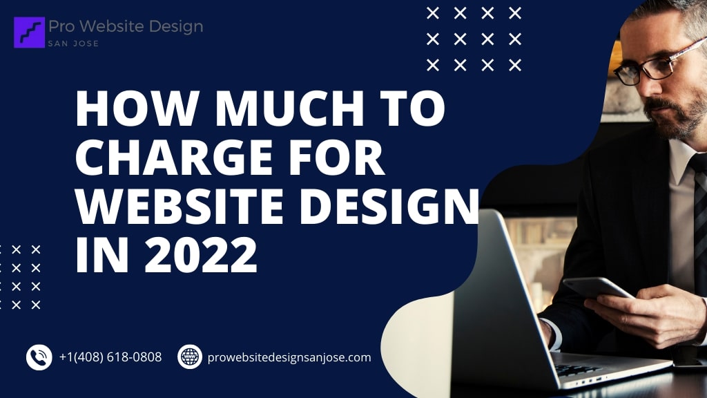 How-Much-To-Charge-For-Website-Design-In-2022